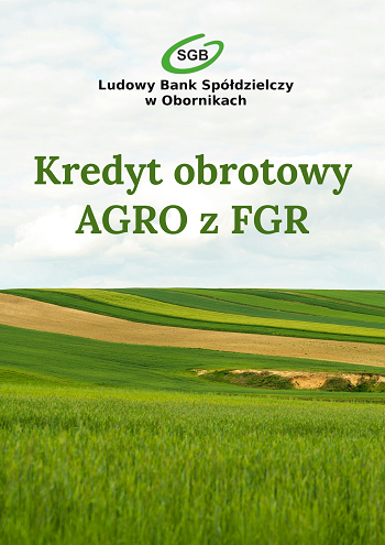 Kredyt obrotowy AGRO z FGR